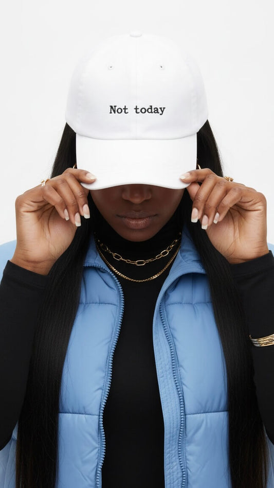 Not Today Embroidered Baseball Hat – White